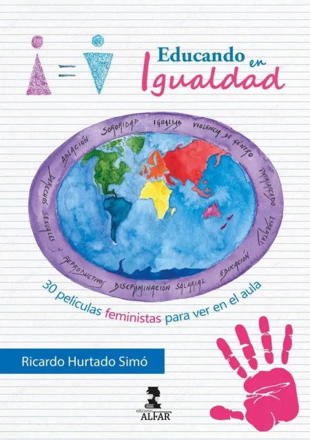 Educando en Igualdad. 30 Peliculas Femeninas para