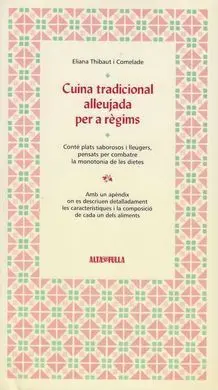 Cuina Tradicional Alleujada Per a Règims