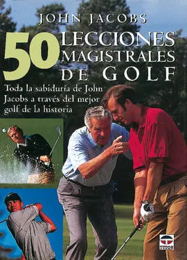 50 Lecciones Magistrales de Golf