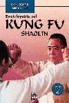 Enciclopedia del Kung Fu. Shaolin (Vol. 2)