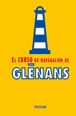 El Curso de Navegación de Glenans