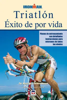 Triatlón. Exito de por Vida