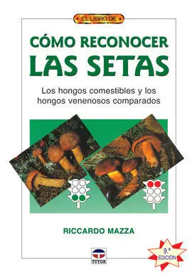 El Libro de Cómo Reconocer las Setas