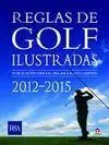 Reglas de Golf Ilustradas 2012-2015