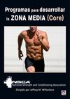 PROGRAMAS PARA DESARROLLAR LA ZONA MEDIA (CORE)