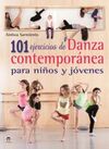 101 EJERCICIOS DE DANZA CONTEMPORANEA PARA NIÑOS Y JOVENES