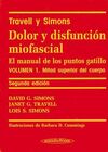 (I) DOLOR Y DISFUNCION MIOFASCIAL.- EL MANUAL DE LOS PUNTOS GATILLO (2ª EDICION)