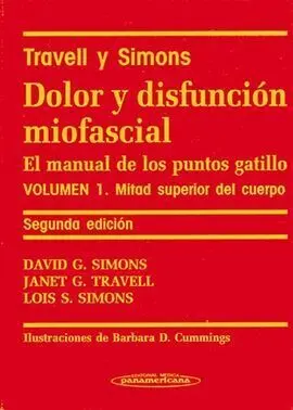 (I) Dolor y Disfuncion Miofascial. - el Manual de los Puntos Gatillo (2ª Edicion)