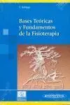 Bases Teóricas y Fundamentos de la Fisioterapia