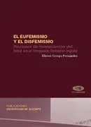 El Eufemismo y el Disfemismo