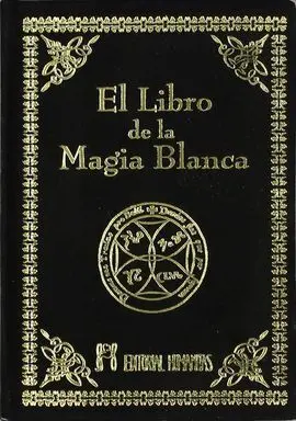 El Libro de la Magia Blanca