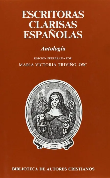 Escritoras Clarisas Españolas. Antologia
