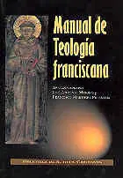 Manual de Teología Franciscana