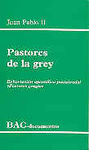 JUAN PABLO II, PAPA.- PASTORES DE LA GREY : EXHORTACION APOSTOLICA POSTSINODAL 