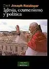Iglesia, Ecumenismo y Política