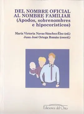 Del Nombre Oficial Al Nombre Familiar