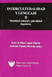Interculturalidad y Lenguaje. Ii: Identidad Cultural y Pluralidad Linguistica