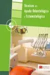 Técnicas de Ayuda Odontológica y Estomatológica - Grado Medio