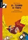 El Túnel Secreto. El Tesoro de Troya