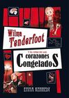 WILMA TENDERFOOT Y EL CASO DE LOS CORAZONES CONGELADOS