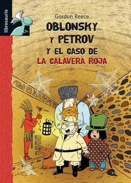 Oblonsky y Petrov y el Caso de la Calavera Roja