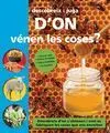 Descobreix I Juga D'on Venen les Coses