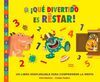 QUE DIVERTIDO ES RESTAR