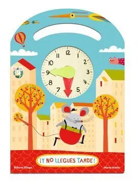 ¡Y no Llegues Tarde!