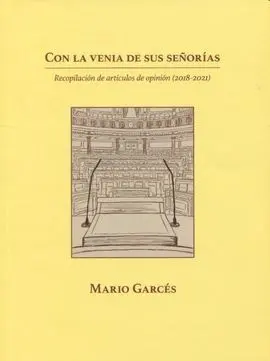 Con la Venia de Sus Señorías.
