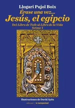 Erase una Vez... jesus el Egipcio