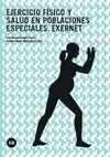 EJERCICIO FÍSICO Y SALUD EN POBLACIONES ESPECIALES. EXERNET