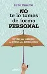 No te lo Tomes de Forma Personal