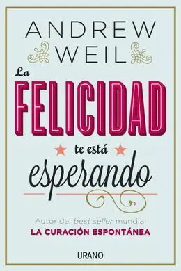 La Felicidad te esta Esperando