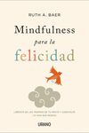 MINDFULNESS PARA LA FELICIDAD