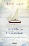 LA VIDA EN TRANSICIÓN