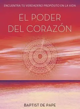 El Poder del Corazón