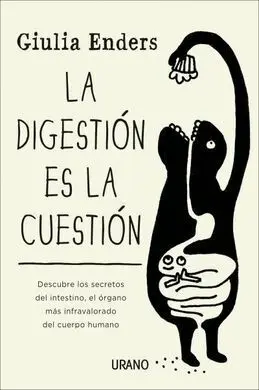 La Digestión Es la Cuestión