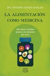 LA ALIMENTACIÓN COMO MEDICINA