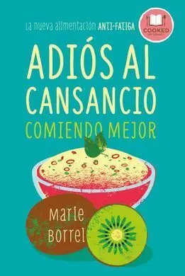 Adiós Al Cansancio Comiendo Mejor