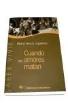 Cuando los Amores Matan
