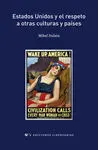 Estados Unidos y el Respeto a Otras Culturas