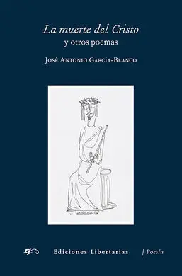 La Muerte del Cristo y Otros Poemas