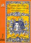 POESÍA DEL SIGLO DE ORO PARA NIÑOS