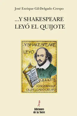 Y Shakespeare Leyó el Quijote