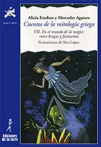 Cuentos de la Mitología Griega Vii. En el Mundo de