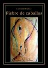 FIEBRE DE CABALLOS