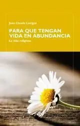 Para que Tengan Vida en Abundancia