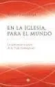 En la Iglesia, para el Mundo