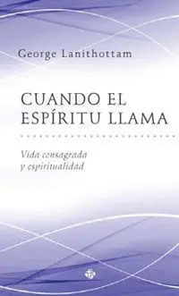 Cuando el Espíritu Llama