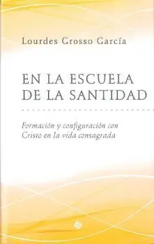 En la Escuela de la Santidad